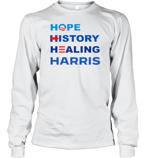 Hope History Healing Harris T- Long Sleeved T-shirt 