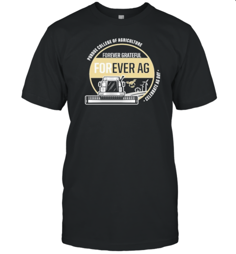 Purdue Boilermakers College Of Agriculture Forever AG T-Shirt