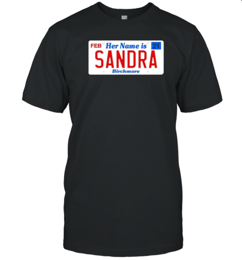 Her Name Is Sandra Birchmore T- Classic Men's T-shirt