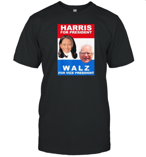 Kamala Harris And Tim Walz For Vice President Elections 2024 T-Shirt