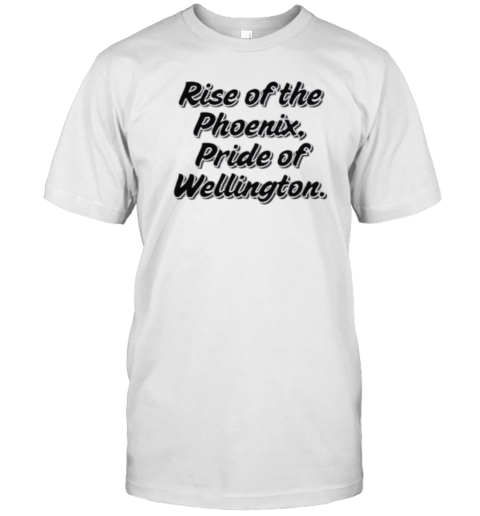 Rise Of The Phoenix Pride Of Wellington T-Shirt