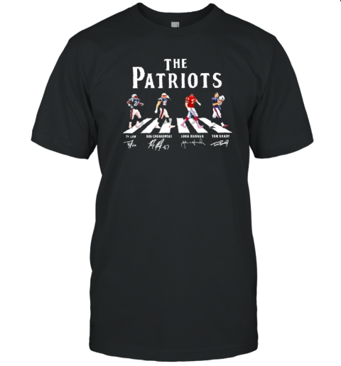 The Patriots Ty Law Rob Gronkowski John Hannah Tom Brady T-Shirt