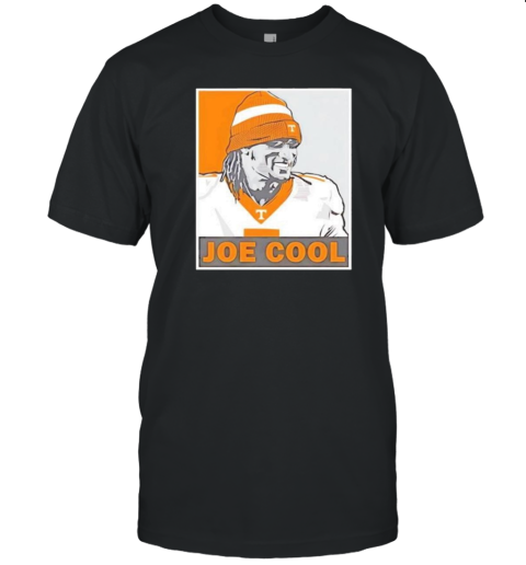 Joe Cool Joe Milton Iii Tennessee Volunteers T-Shirt