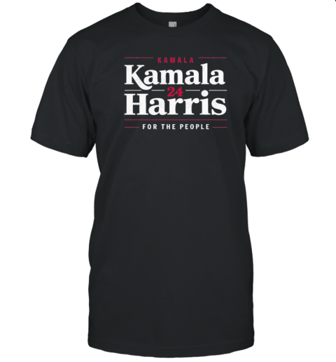 Kamala 2024 Kamala Harris For The People T-Shirt