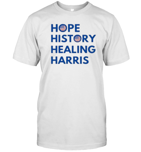 Official Hope History Healing Harris 2024 T-Shirt