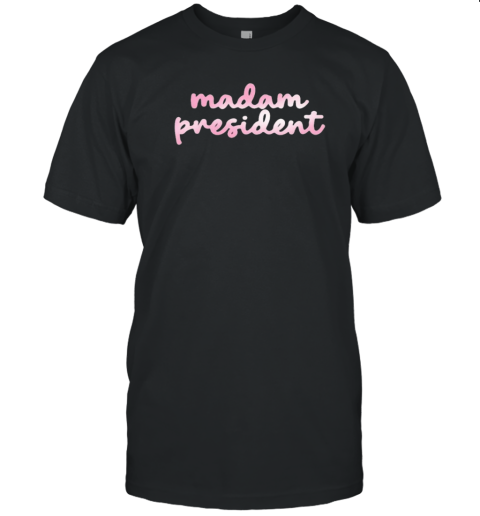 Official Katie Phang Madam President T-Shirt