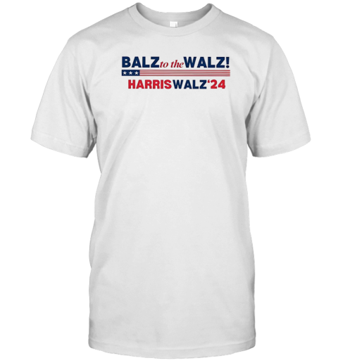 Balz To The Walz Harris Walz 24 T-Shirt