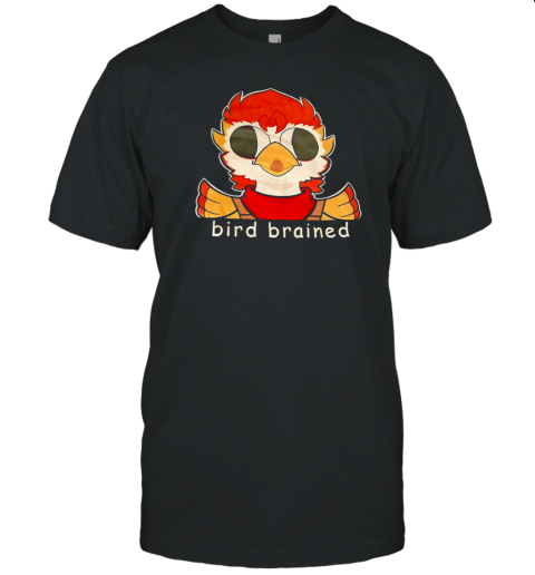 Bird Brained T-Shirt