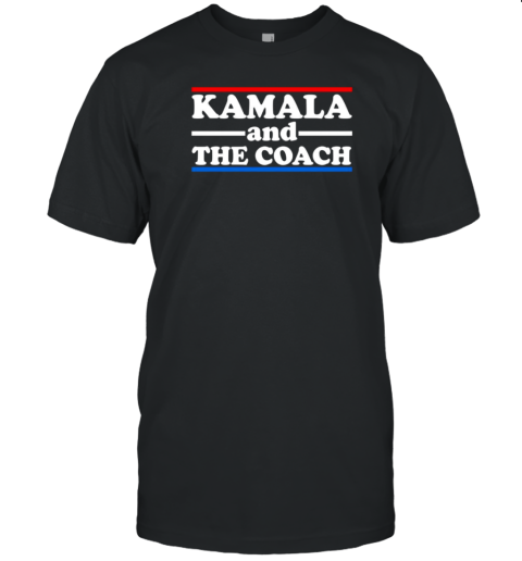 George Karl Kamala And The Coach T-Shirt