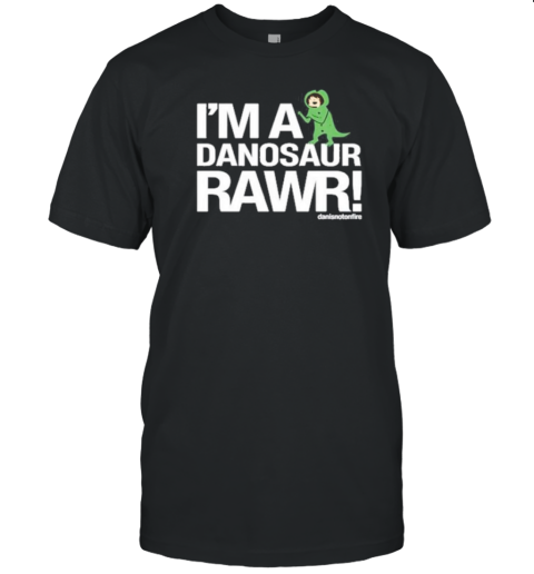 I’M A Dinosaur Rawr Danisnotonfire T-Shirt