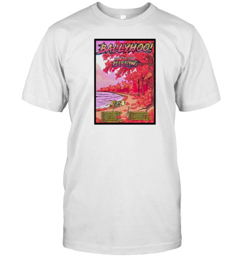 BALLYHOO! With Keep Flying November 2024 Tour Poster T-Shirt