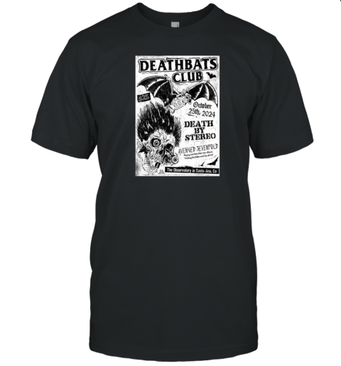 Deathbats Club Death By Stereo And Avenged Sevenfold Santa Ana, Ca Oct 25, 2024 T-Shirt