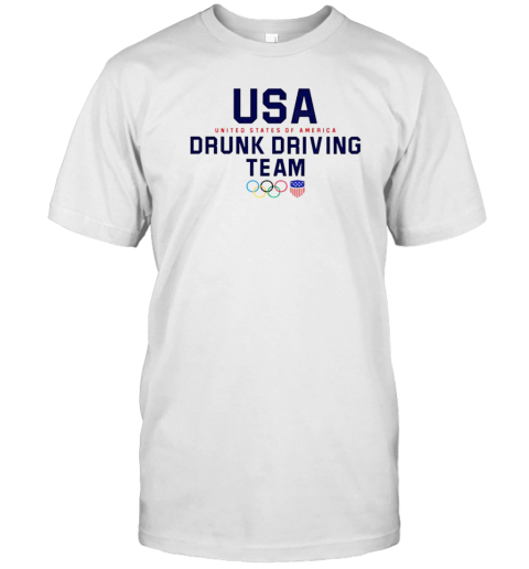 Usa United States Of America Drunk Driving Team Olympic T-Shirt