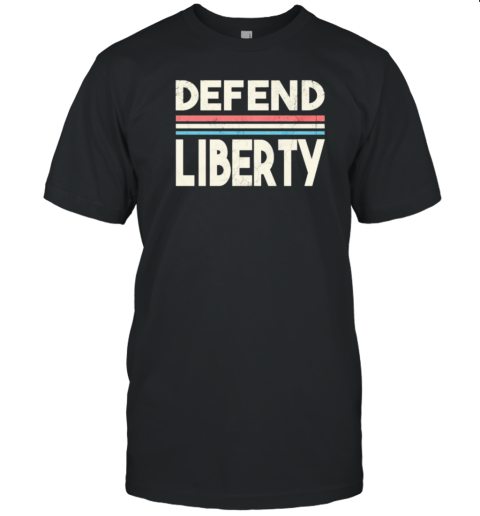 Defend Liberty Retro T-Shirt