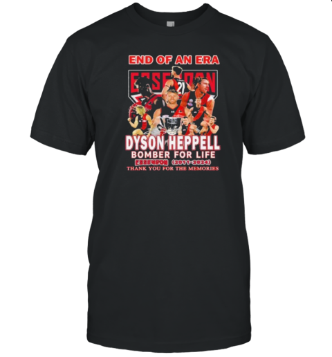 End Of An Era Dyson Heppell Bomber For Life Essendon 2011 2024 Thank You For The Memories T-Shirt