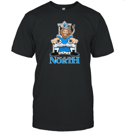 King Of The North Detroit Lions 2024 T-Shirt