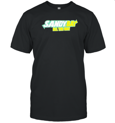 Sandy Bay All The Way T- Classic Men's T-shirt