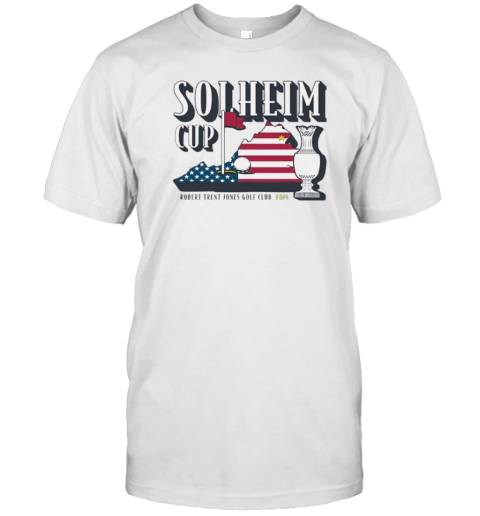 Solheim Cup Robert Trent Jones Golf Club 2024 Virginia T-Shirt