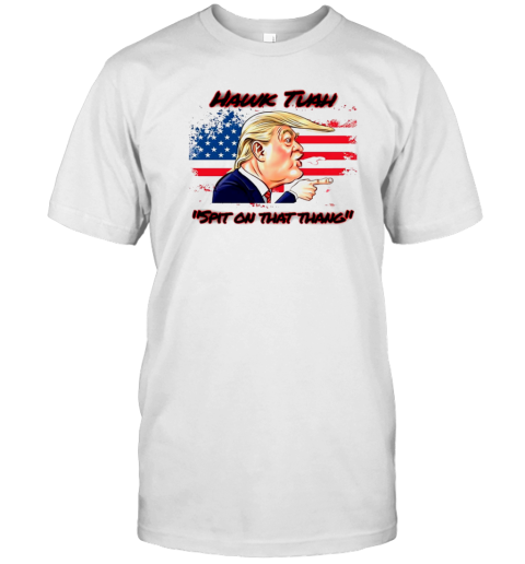 Trump Cartoon Hawk Tuah Spit On That Thang USA Flag T-Shirt