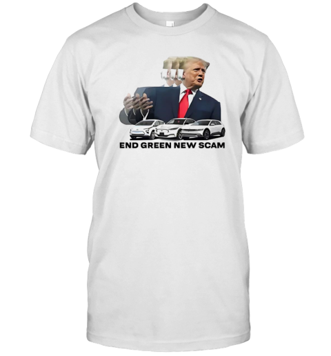 Trump End Green New Scam T- Classic Men's T-shirt