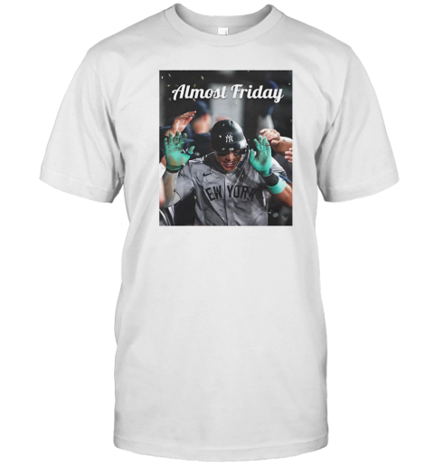 Aaron Judge 300 Home Runs Almost Friday T-Shirt