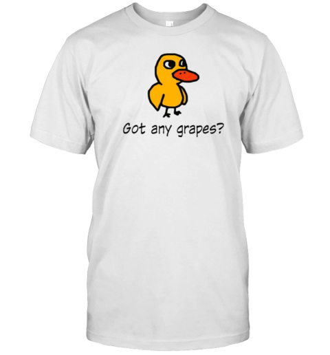 Duck Got Any Grapes Apparel T-Shirt