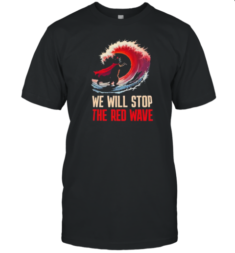 Harris Walz Us Election 2024 We Will Stop The Red Childless Cat For Lady T-Shirt