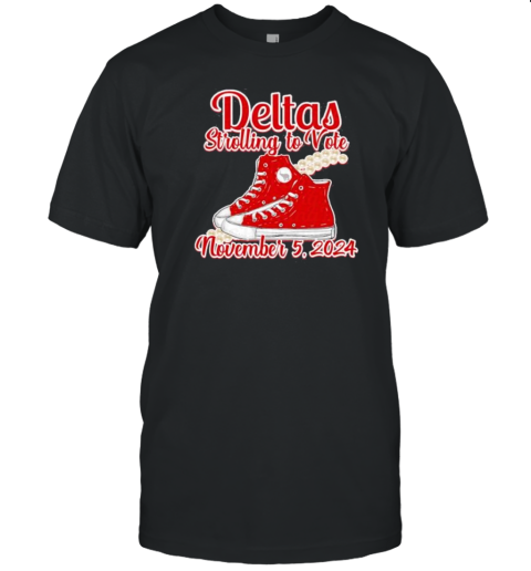 Kamala Harris Chucks And Pearls Deltas Strolling To Vote November 5 2024 T-Shirt