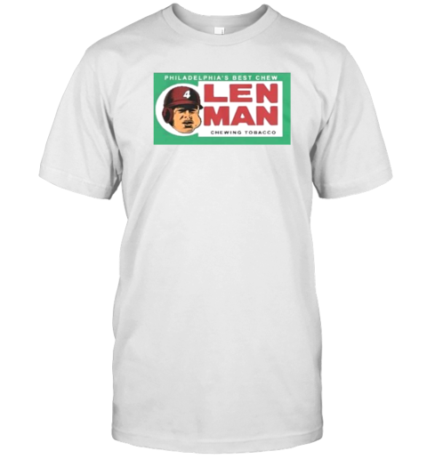 Philadelphia'S Best Chew Alen Man Chewing Tobacco T-Shirt