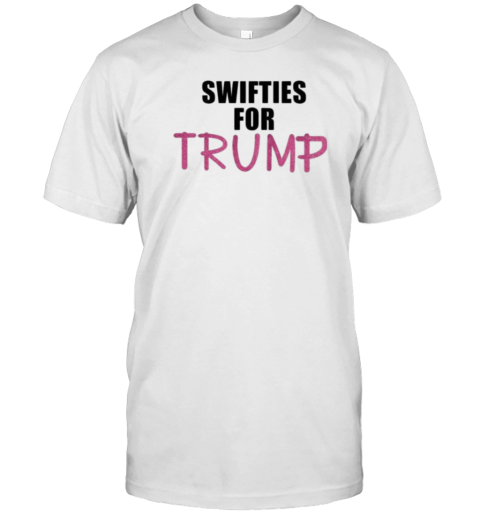 Swifties For Trump 2024 T-Shirt