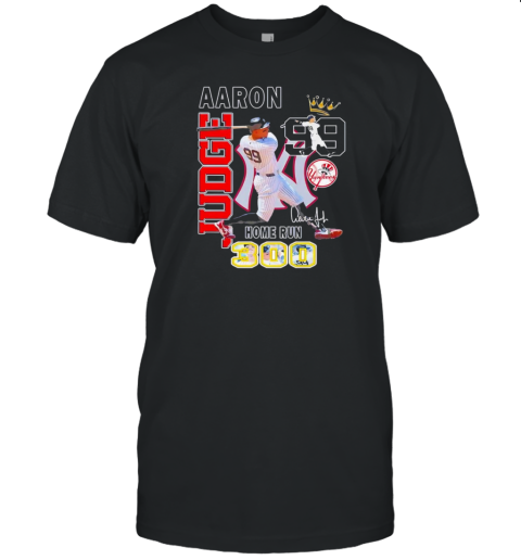 Aaron Judge 99 MLB New York Yankees Home Run 300 Signature T-Shirt