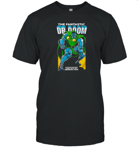 Doctor Doom X Iron Man In Another Multiverse Dr Doom Fights Back Against The All New Fantastic Four Comic Cover T-Shirt