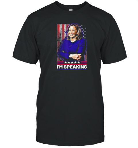 Kamala Harris I'M Speaking Quote 2024 T-Shirt