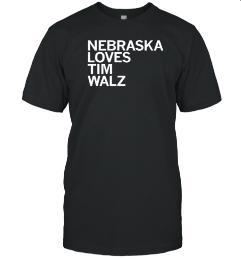 Nebraska Loves Tim Walz T-Shirt