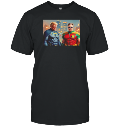 Trump And Elon Batman And Robin T-Shirt