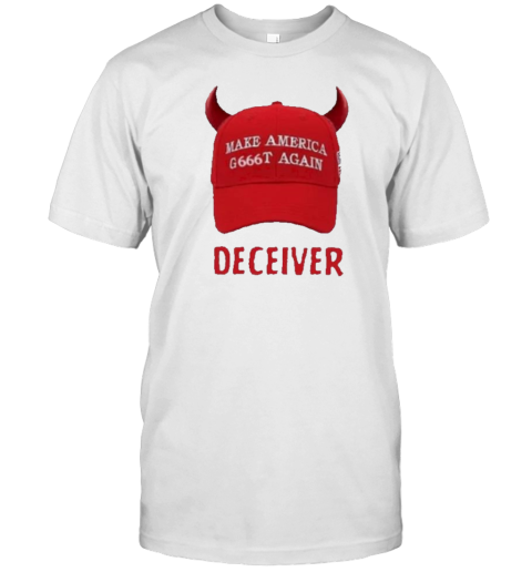 Devil Hat Make America G666t Again Deceiver T-Shirt