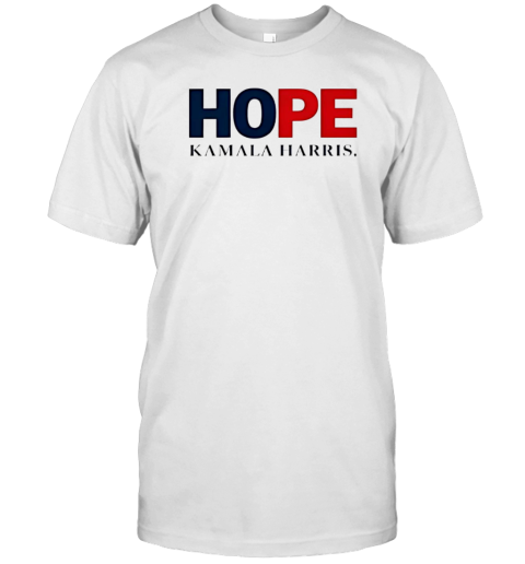 Hope Kamala Harris Election 2024 Vote USA Harris For Madam President T-Shirt