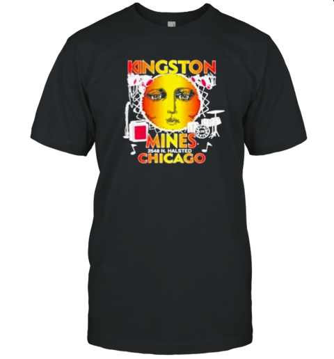 Kingston Mines Chicago 2548 N Halsted T-Shirt