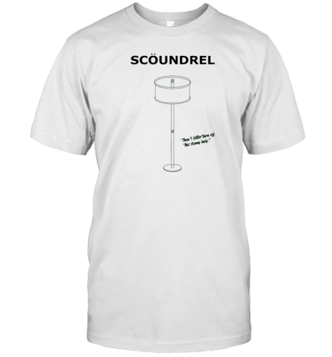 There'S The Scoundrel Then I Better Turn Off This Skinny Lady T- Classic Men's T-shirt