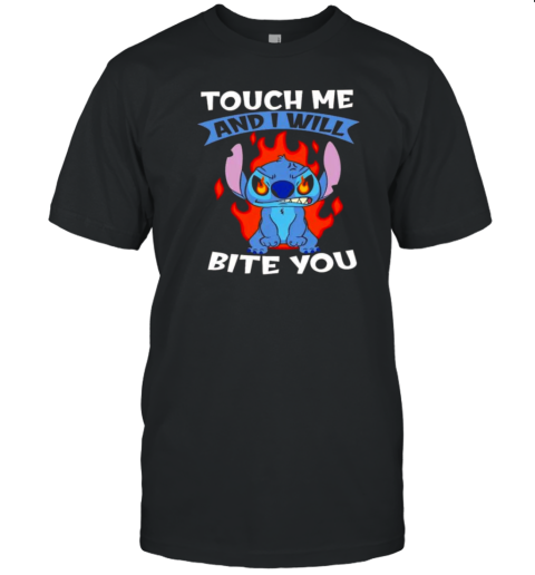 Angry Stitch Touch Me And I Will Bite You T-Shirt