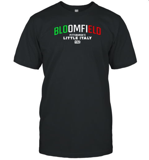 Bloomfield Pittsburgh's Little Italy Yinz T-Shirt