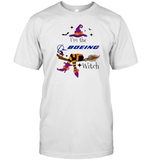 I'M The Boeing Witch Halloween T-Shirt