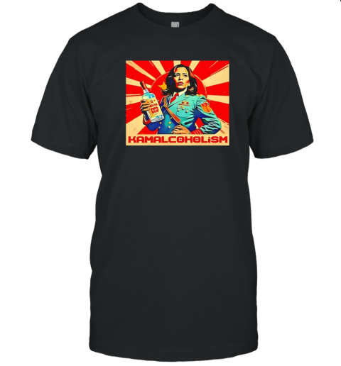 Kamala Harris Hammered Kamalacoholism Communism T-Shirt