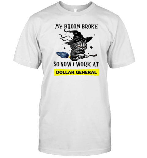 Grumpy Witch Cat My Broom Broke So Now I Work At Dollar General Halloween T- Classic Men's T-shirt