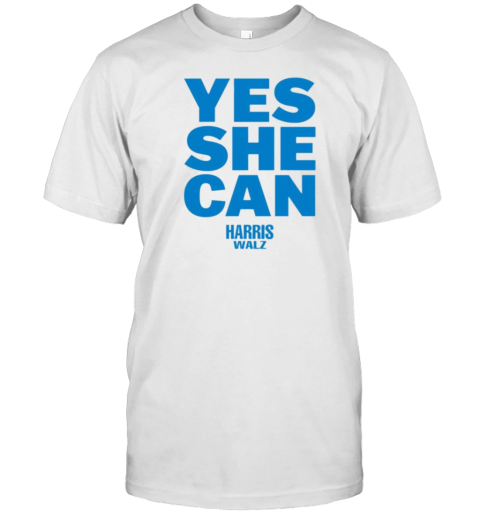 Kamala Harris Yes She Can Harris Walz T-Shirt