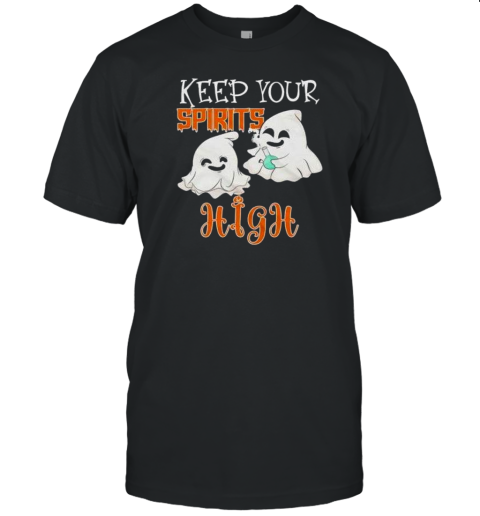 Ghost Keep Your Spirits High Halloween T-Shirt