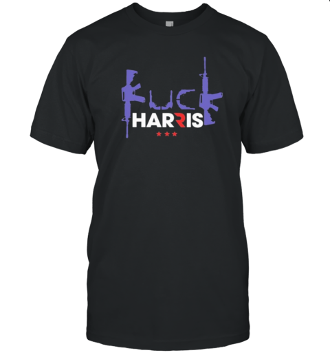 Guns Fuck Harris T-Shirt