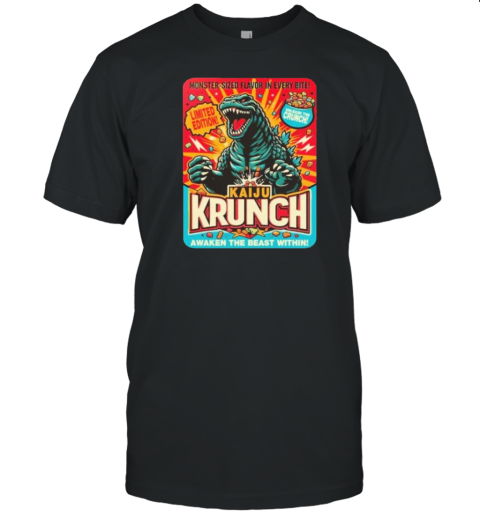 Kaiju Krunch Awaken The Beast Within T-Shirt