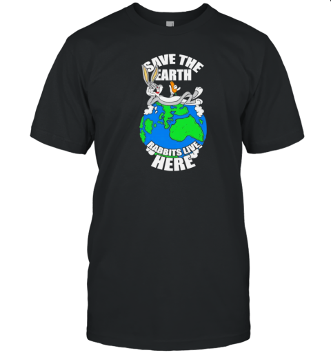 Looney Tunes Bugs Save The Earth Rabbits Live Here T-Shirt