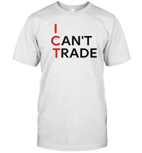 I Can'T Trade T- Classic Men's T-shirt